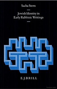 Jewish Identity in Early Rabbinic Writings (Hardcover)