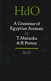 A Grammar of Egyptian Aramaic: (Hardcover)