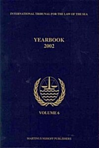 Yearbook International Tribunal for the Law of the Sea, Volume 6 (2002) (Paperback)