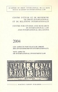 New Aspects of International Investment Law, 2004 (Paperback, 2004)