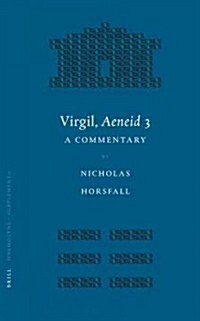 Virgil, Aeneid 3: A Commentary (Hardcover)
