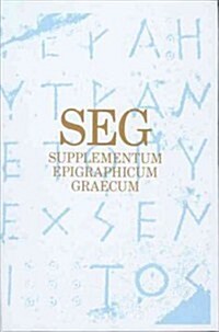 Supplementum Epigraphicum Graecum, Volume LII (2002) (Hardcover)