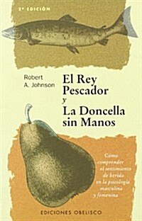 El Rey Pescador y La Doncella Sin Manos (Paperback)