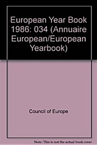 European Yearbook / Annuaire Europ?n, Volume 34 (1986) (Hardcover, 1988)