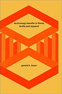 Technology Transfer in Fibres Textile and Apparel (Hardcover)