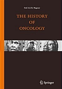 The History of Oncology (Hardcover, 2009)