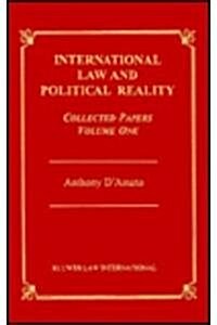 International Law and Political Reality: Collected Papers (Hardcover)