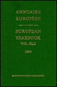 European Yearbook / Annuaire Europ?n, Volume 42 (1994) (Hardcover)