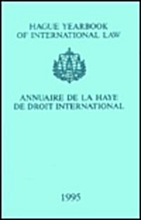 Hague Yearbook of International Law/Annuaire De LA Haye De Droit International (Hardcover)