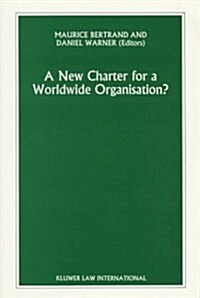 A New Charter for a Worldwide Organisation? (Paperback)