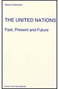 The United Nations: Past, Present and Future (Paperback)