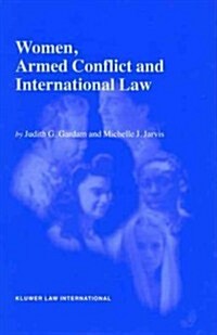 Women, Armed Conflict and International Law (Hardcover)