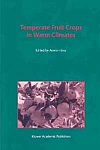 Temperate Fruit Crops in Warm Climates (Paperback, 2000)