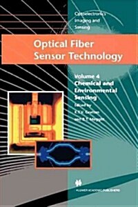 Optical Fiber Sensor Technology: Chemical and Environmental Sensing (Paperback)