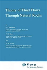 Theory of Fluid Flows Through Natural Rocks (Paperback)