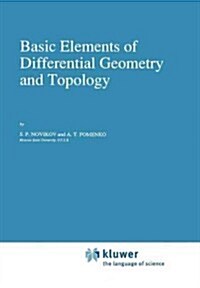 Basic Elements of Differential Geometry and Topology (Paperback)