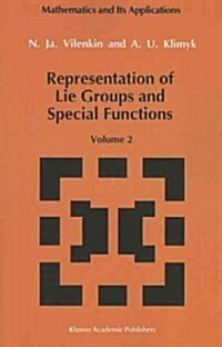 Representation of Lie Groups and Special Functions, Volume 2: Class I Representations, Special Functions, and Integral Transforms (Paperback)