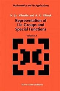 Representation of Lie Groups and Special Functions: Volume 3: Classical and Quantum Groups and Special Functions (Paperback)