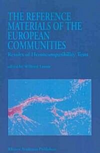 The Reference Materials of the European Communities: Results of Hemocompatibility Tests (Paperback)