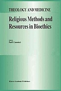 Religious Methods and Resources in Bioethics (Paperback)