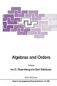 Algebras and Orders (Paperback)