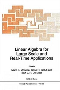 Linear Algebra for Large Scale and Real-time Applications (Paperback)