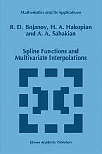 Spline Functions and Multivariate Interpolations (Paperback)