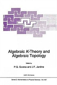 Algebraic K-theory and Algebraic Topology (Paperback)