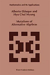 Mutations of Alternative Algebras (Paperback)