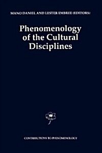 Phenomenology of the Cultural Disciplines (Paperback)