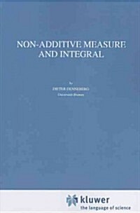 Non-additive Measure and Integral (Paperback)