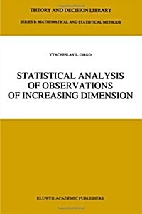 Statistical Analysis of Observations of Increasing Dimension (Paperback)