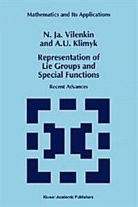 Representation of Lie Groups and Special Functions: Recent Advances (Paperback)