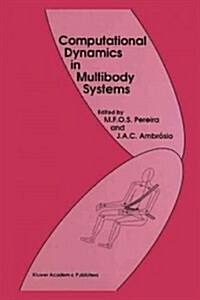 Computational Dynamics in Multibody Systems (Paperback)