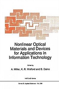 Nonlinear Optical Materials and Devices for Applications in Information Technology (Paperback)