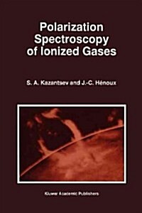 Polarization Spectroscopy of Ionized Gases (Paperback)