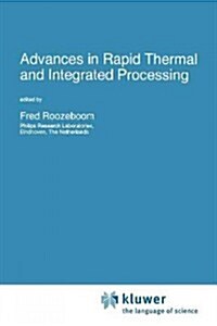 Advances in Rapid Thermal and Integrated Processing (Paperback)