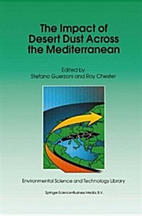 The Impact of Desert Dust Across the Mediterranean (Paperback, 1996)