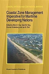 Coastal Zone Management Imperative for Maritime Developing Nations (Paperback)