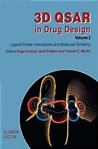 3D Qsar in Drug Design: Ligand-Protein Interactions and Molecular Similarity (Paperback, Softcover Repri)