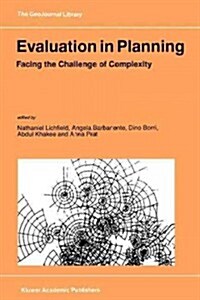 Evaluation in Planning: Facing the Challenge of Complexity (Paperback)