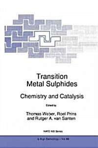 Transition Metal Sulphides: Chemistry and Catalysis (Paperback)