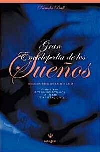 Gran enciclopedia de los suenos / 10,000 Dreams Interpreted (Hardcover)