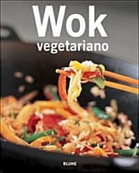 Wok Vegetariano (Paperback, En Lengua Espan)