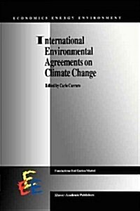 International Environmental Agreements on Climate Change (Paperback)