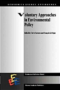 Voluntary Approaches in Environmental Policy (Paperback)