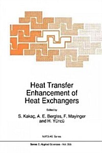 Heat Transfer Enhancement of Heat Exchangers (Paperback)