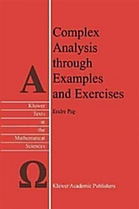 Complex Analysis Through Examples and Exercises (Paperback)
