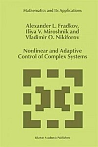 Nonlinear and Adaptive Control of Complex Systems (Paperback)