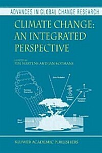 Climate Change: An Integrated Perspective (Paperback, 1999)